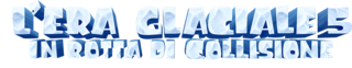 L'era glaciale - In rotta di collisione - Film Mediaset Infinity