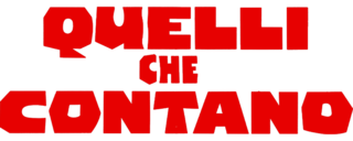 Quelli che contano - Film Mediaset Infinity