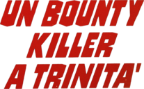 Un bounty killer a Trinità - Film Mediaset Infinity