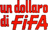 Un dollaro di fifa - Film Mediaset Infinity