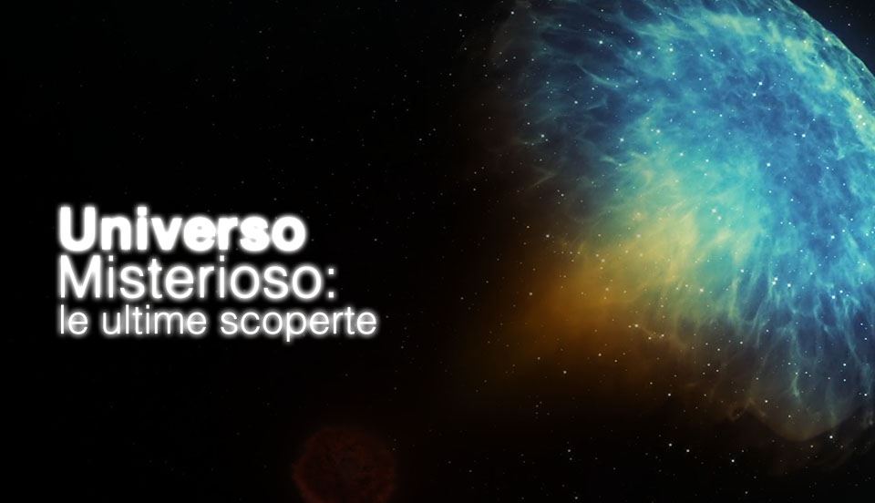 Universo misterioso Le ultime scoperte Mediaset Play