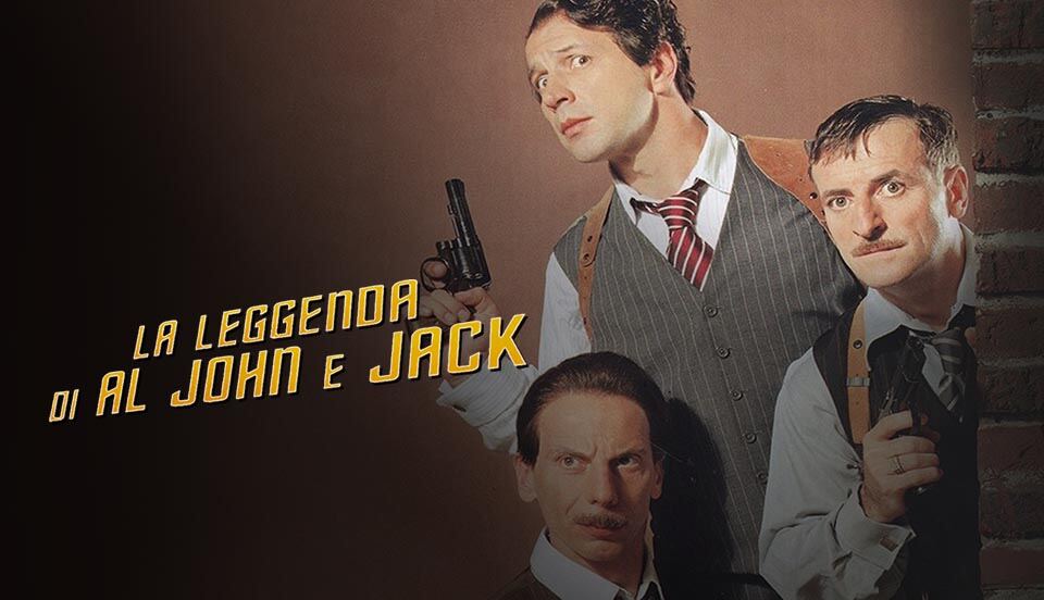 La leggenda di Al, John &amp; Jack Mediaset Play