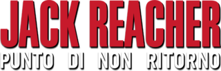 Jack Reacher: Punto di non ritorno - Film Mediaset Infinity