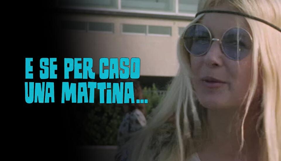 E Se Per Caso Una Mattina Film