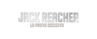 Jack Reacher - La prova decisiva - Film Mediaset Infinity