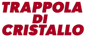 Trappola di cristallo - Film Mediaset Infinity