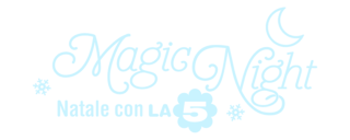 Magic Night - Natale con La5 logo