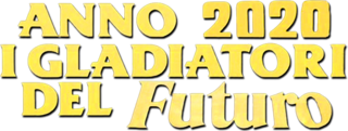 Anno 2020 - I gladiatori del futuro - Film Mediaset Infinity