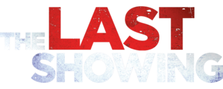 The Last Showing - Film Mediaset Infinity