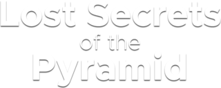 Lost secrets of the pyramid logo