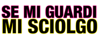 Se mi guardi mi sciolgo - Film Mediaset Infinity