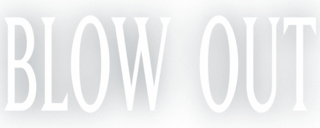 Blow Out - Film Mediaset Infinity