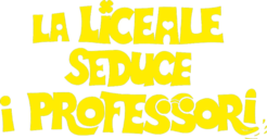 La liceale seduce i professori - Film Mediaset Infinity