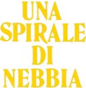 Una spirale di nebbia - Film Mediaset Infinity