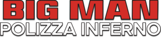Big man - Polizza inferno - Film Mediaset Infinity
