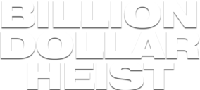 Billion dollar heist - Film Mediaset Infinity