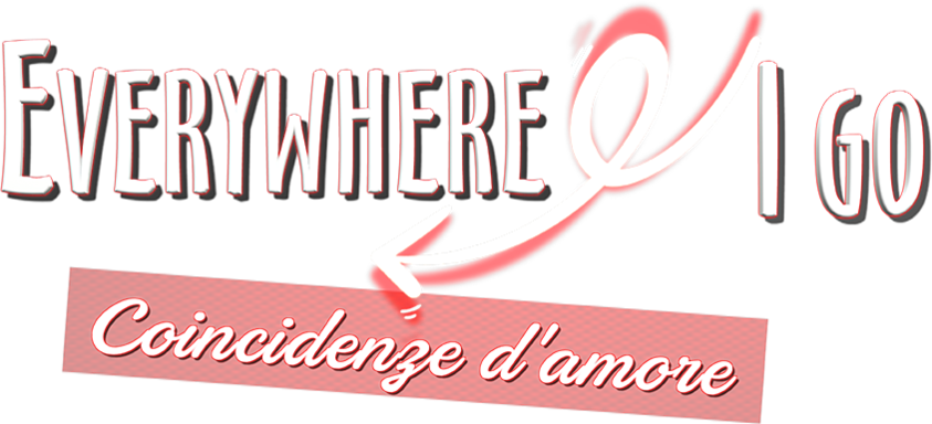 Everywhere I go - Coincidenze d'amore logo