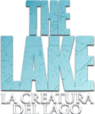 The lake - La creatura del lago - Film Mediaset Infinity