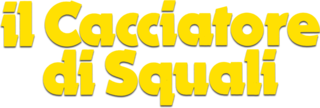 Il cacciatore di squali - Film Mediaset Infinity
