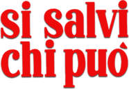 Si salvi chi può - Film Mediaset Infinity