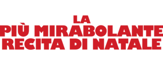 La piu' mirabolante recita di Natale - Film Mediaset Infinity