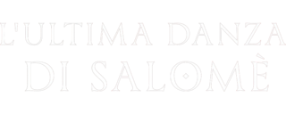 L'ultima danza di Salome' - Film Mediaset Infinity