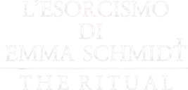 L'esorcismo di Emma Schmidt - The ritual - Film Mediaset Infinity