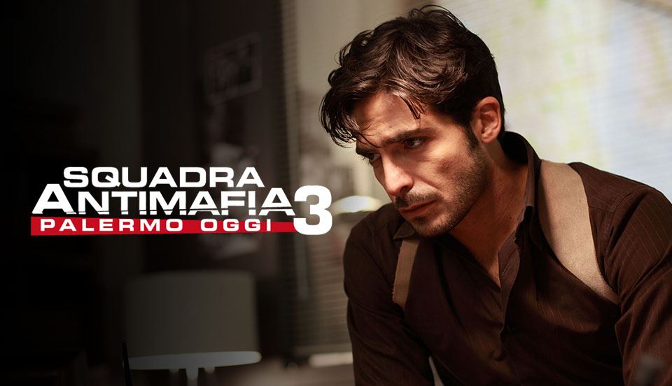 Squadra Antimafia 3 Mediaset Play