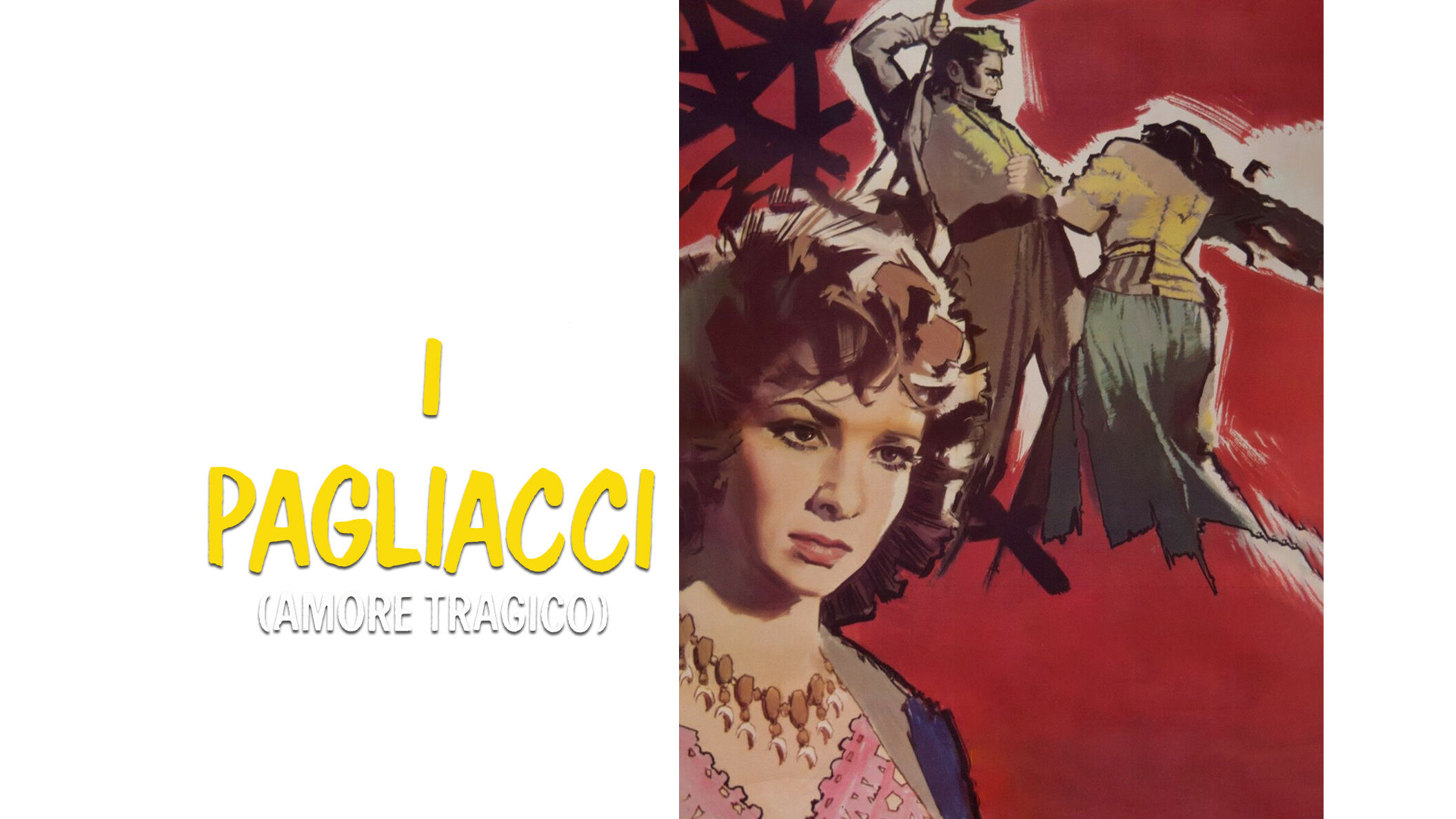 I pagliacci (Amore tragico)
