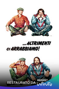 ...Altrimenti ci arrabbiamo!