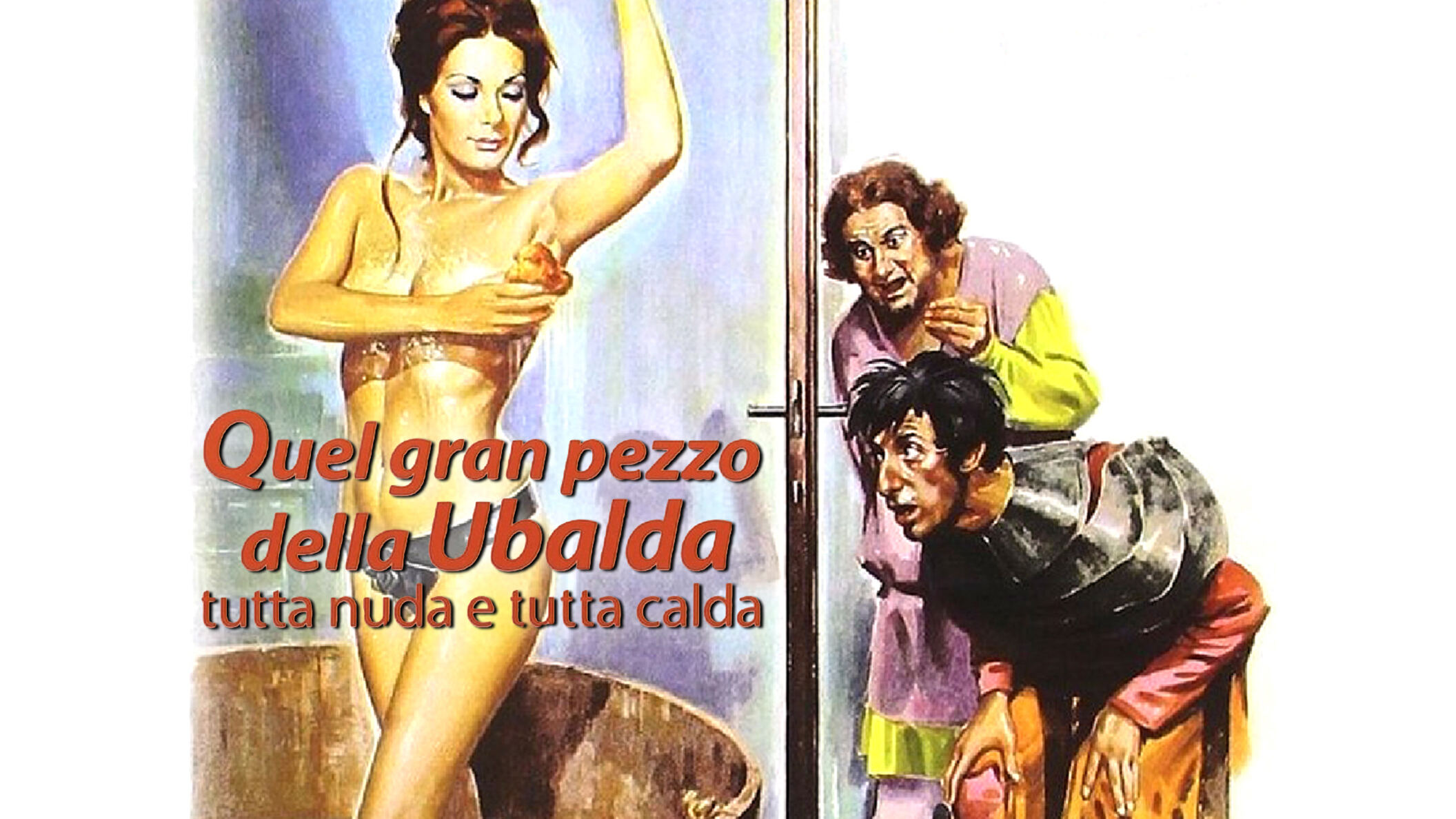 Quel gran pezzo della ubalda tutta nuda e tutta calda