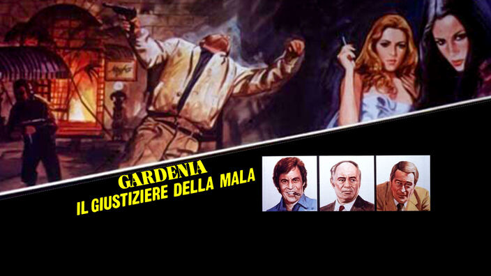 Gardenia: Il giustiziere della mala