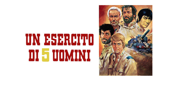 Un esercito di 5 uomini