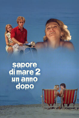 Sapore di mare 2 - Un anno dopo