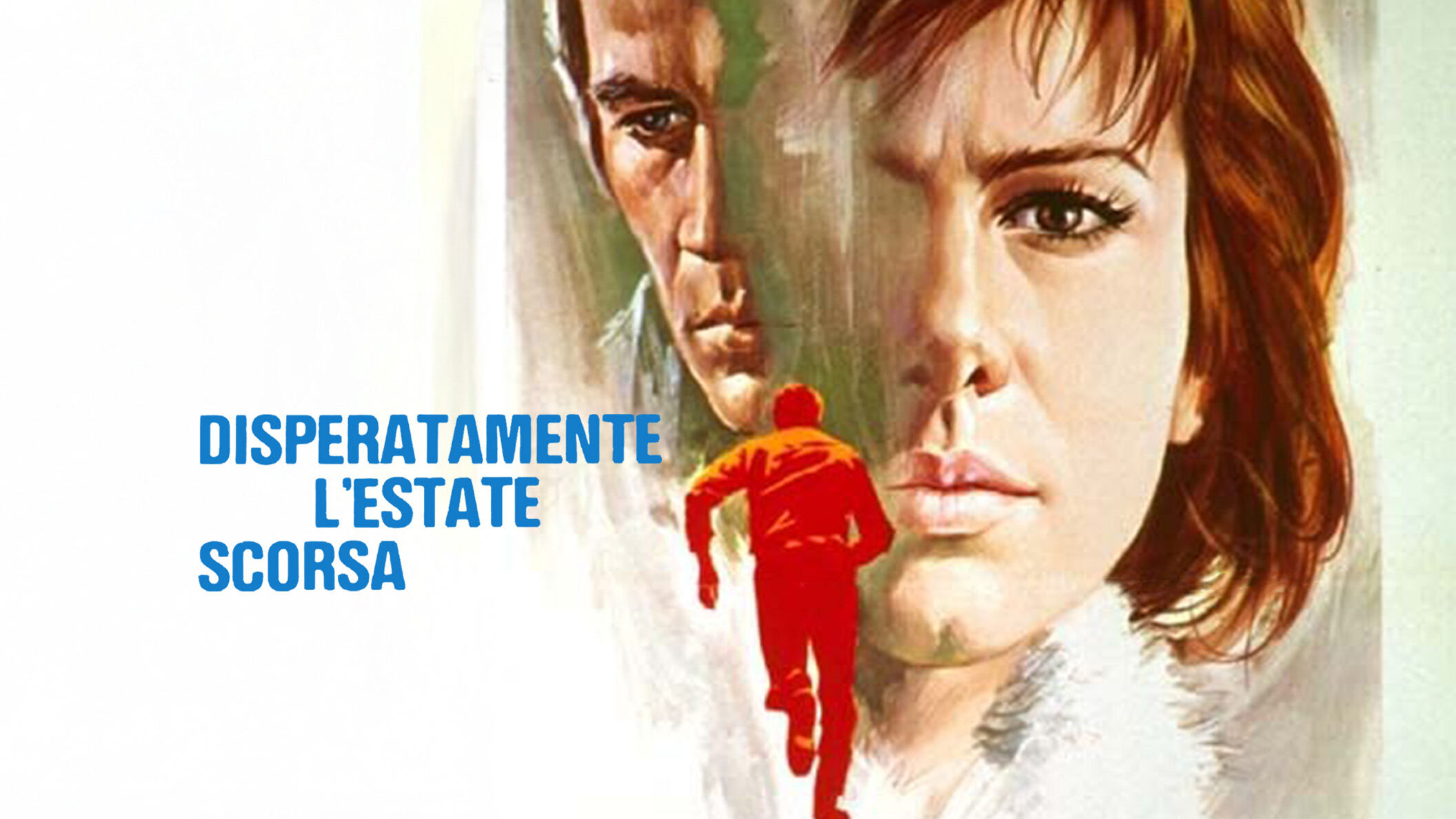 Disperatamente l'estate scorsa
