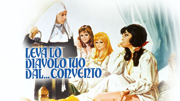 Leva lo diavolo tuo dal... convento