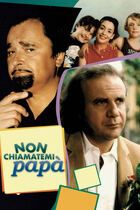 Non chiamatemi papà Non chiamatemi papà