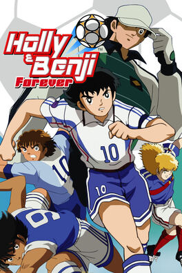 Holly e Benji Forever