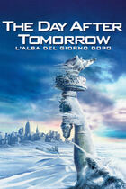 The day after tomorrow - L'alba del giorno dopo The day after tomorrow - L'alba del giorno dopo