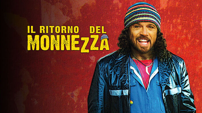 Il ritorno del Monnezza