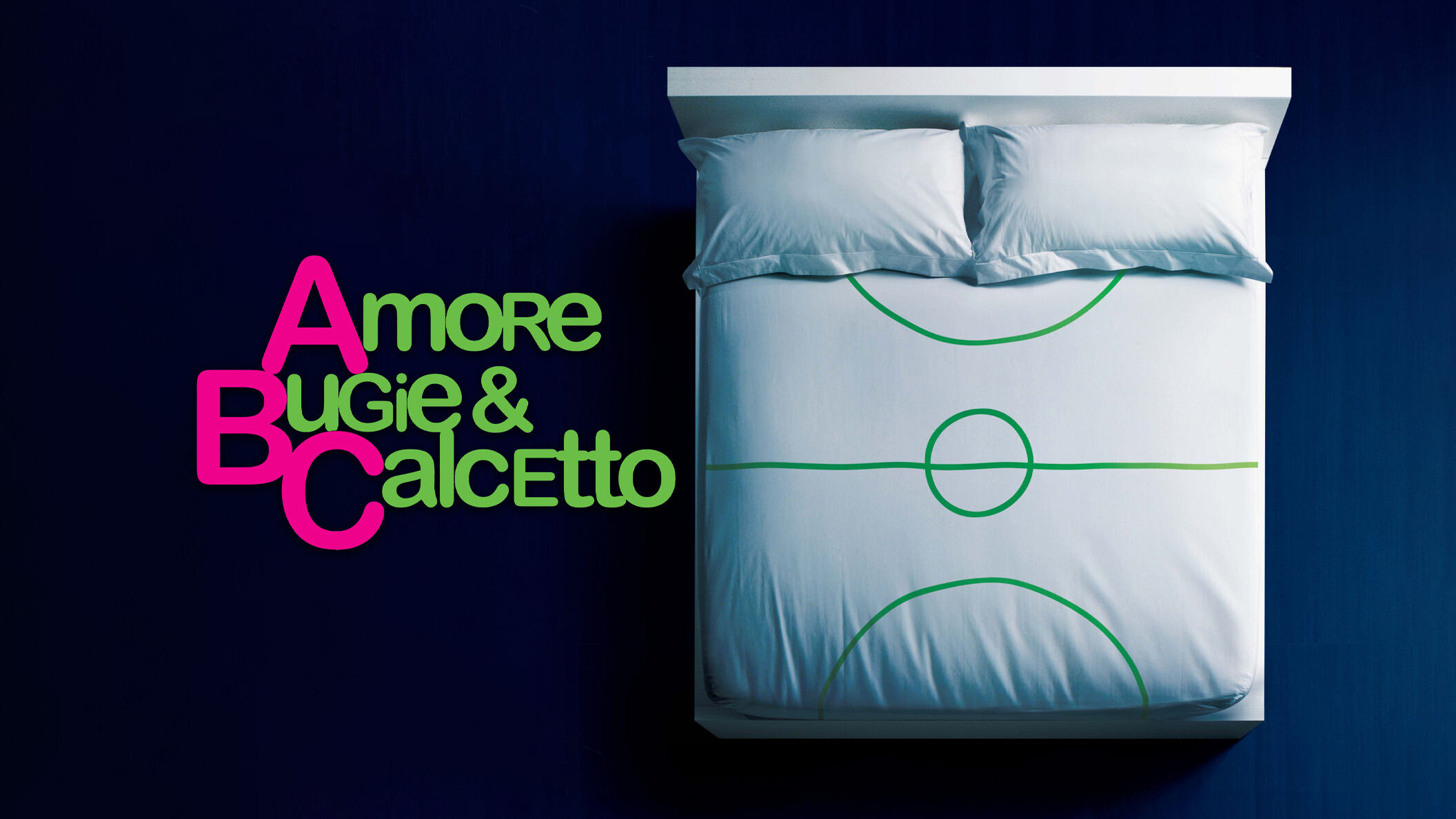 Amore, bugie e calcetto