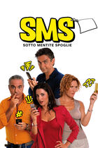 Sms - Sotto mentite spoglie Sms - Sotto mentite spoglie