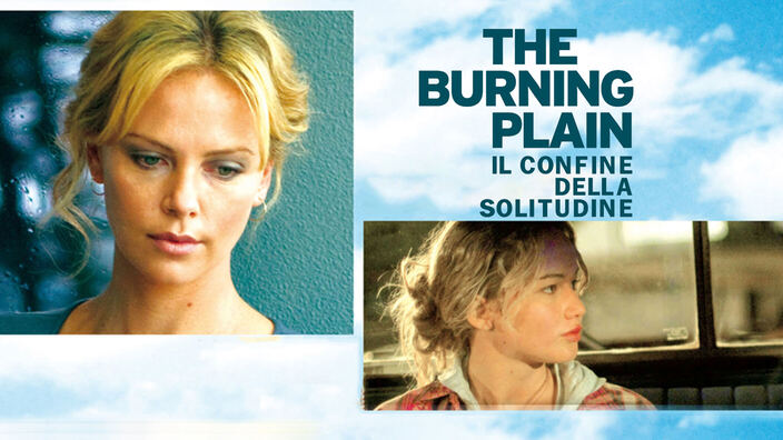 The burning plain - Il confine della solitudine