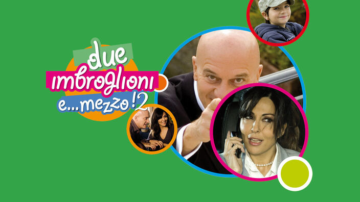 Due imbroglioni e mezzo - La serie