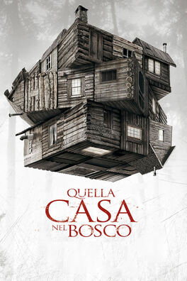 Quella casa nel bosco