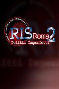 R.I.S. Roma 2 - Delitti imperfetti - Il sesto uomo