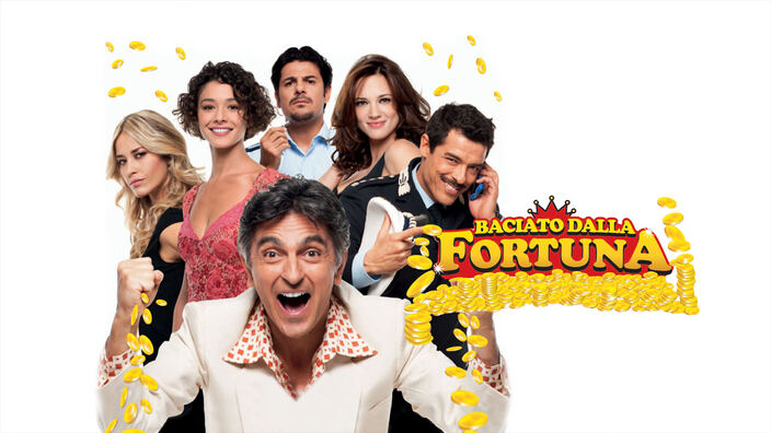 Baciato dalla fortuna