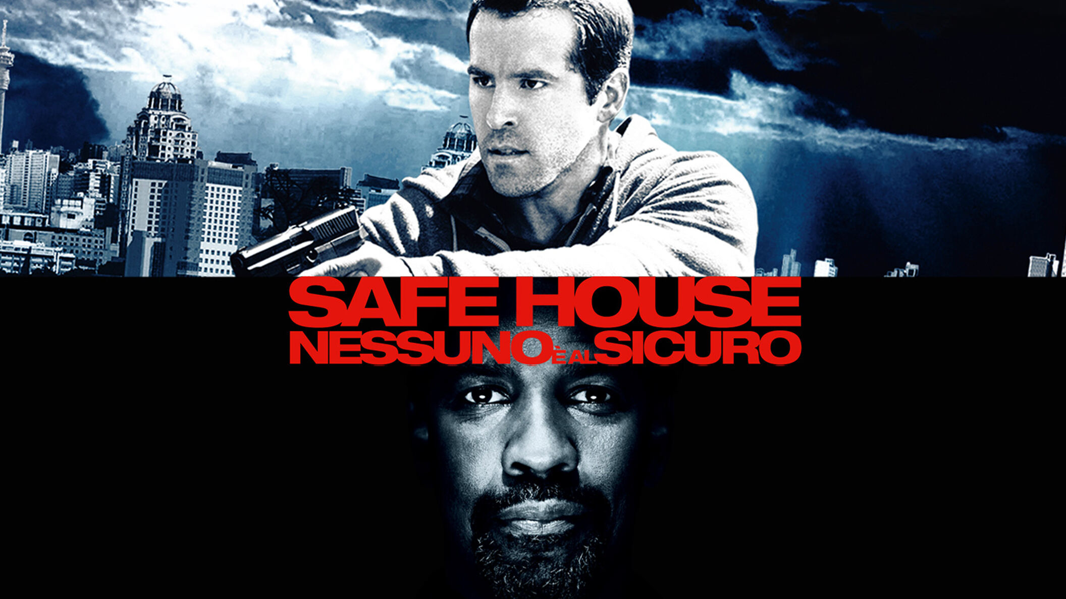 Safe House - Nessuno e' al sicuro