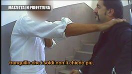 PELAZZA: Mazzetta in prefettura thumbnail