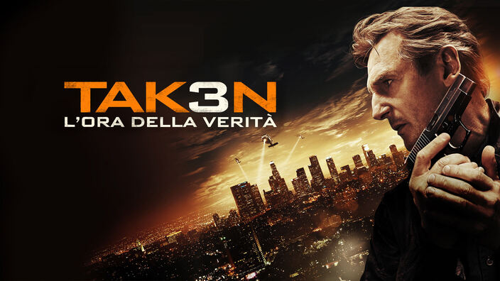 Taken 3 - L'ora della verità